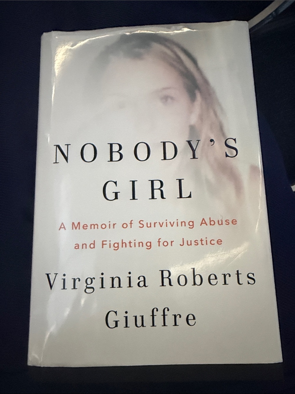 Nobody's Girl by Virginia Roberts Giuffre - White Hardcover Memoir